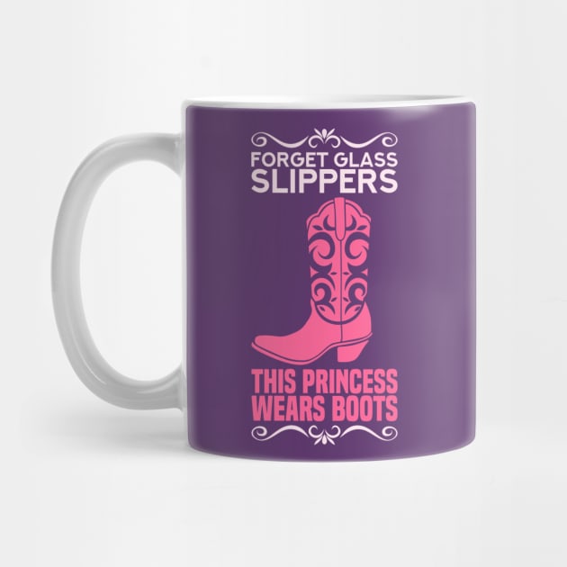 Forget glass slippers - This Princess wears riding boots - Funny Horse Country Girl Horseback Gift by Shirtbubble